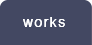 works